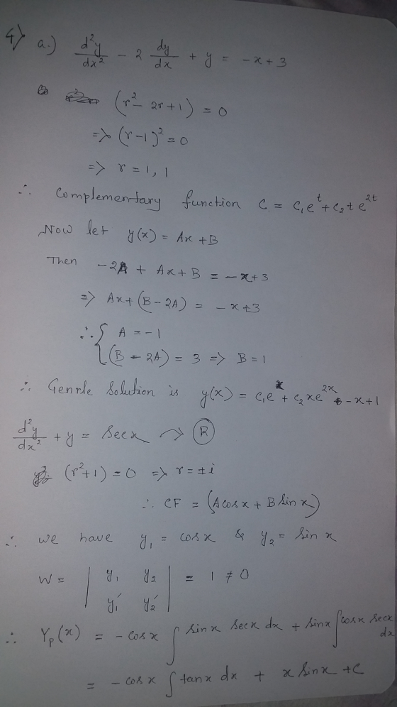47 dy 2 dy + y y = -x + 3 da? da (r² 21+1) = => (r-19²=0 => r=1, Complementary function c = cett Cat ezt Now let y (x) = Ax &