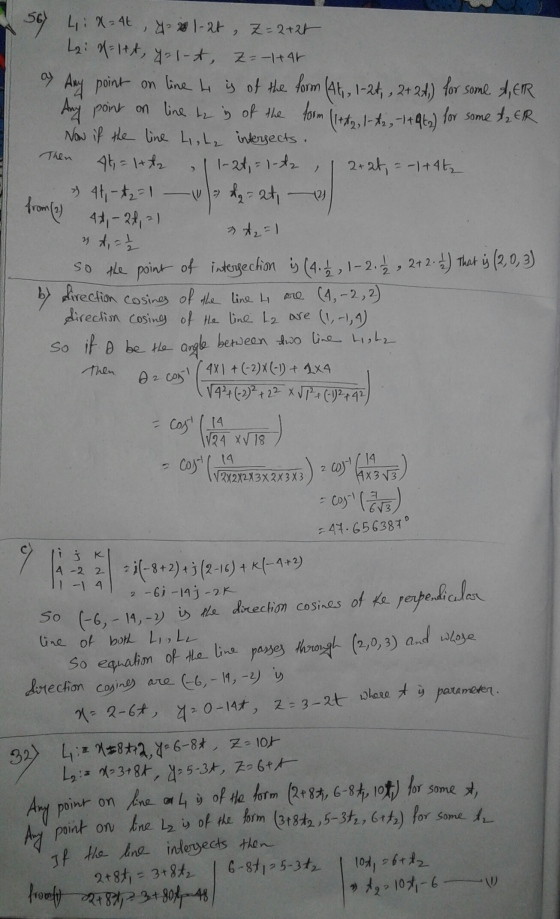 Then > 56 4X=4t, 281-26, Z=2+2t Lid=1tt, yol-t, Z=-1+Ar Any point on line to is of the form (A4, 1-2t, , 2+24) for some t, ER