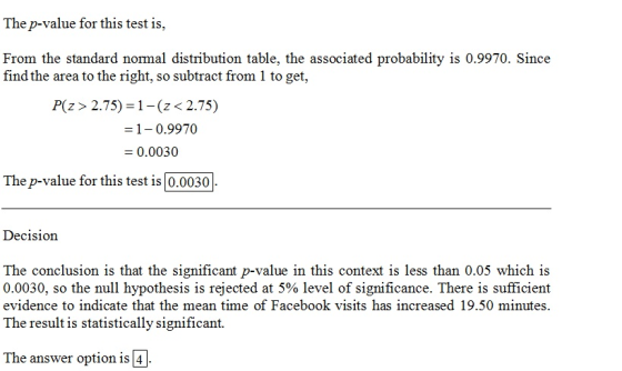 The p-value for this test is, From the standard normal distribution table, the associated probability is 0.9970. Since find t