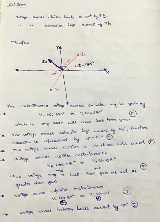 solution Volbage quors inducton leads cuvent by (2 capacitor lags aument by te Therefore No 90 wt=180° qo VL The instantaneo