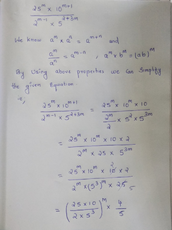 25m x 10ml 2 ml x 9 + 3m We know amx 2 = anth and com amn, Mx b - (ab)M By using above properties we can simplify the given