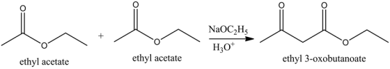 NaOC2H5
Н,о
ethyl acetate
ethyl 3-oxobutanoate
ethyl acetate
с
