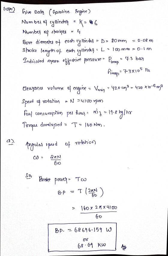 4 soboy) Give Data (Gasoline Engine) Number of cyllinder = K = 6 Number of strokes Bore diameter of each cyllinder D = 80mm S