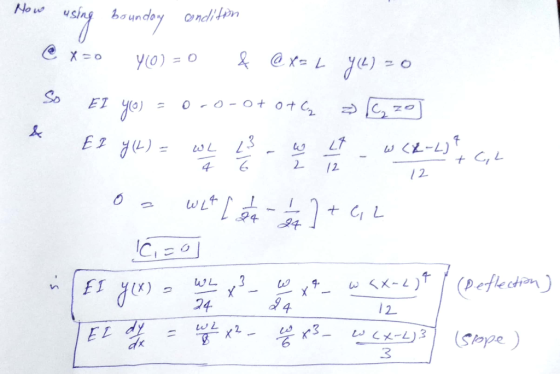 Now using boundary condition ex=0 YO) = 0 & @x= L yee) - So 2 C₂ z & EI you 0-0-0+ 0 + Cy E 1 y(t) = WL <3 W L4 w (K-2) 2 + c