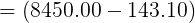 (8450.00 -143.10