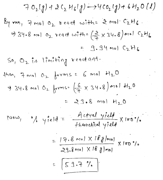 2 34.8 Mo02 eqct oith x 34.8)mal 2H 3.94 Mol C2 H So, O2 is limiing readant mol H20 Phen7ml 0 ms borms 34.8 Mo 23.8 Mol H20 A