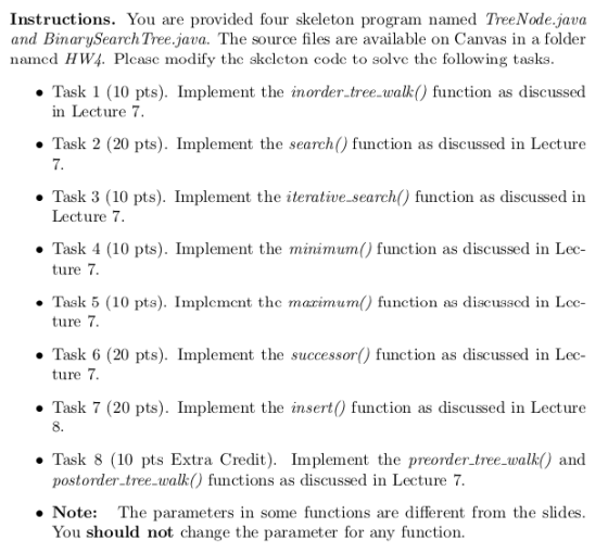 Instructions. You are provided four skeleton program named TreeNode.java and Binary Search Tree.java. The source files are av