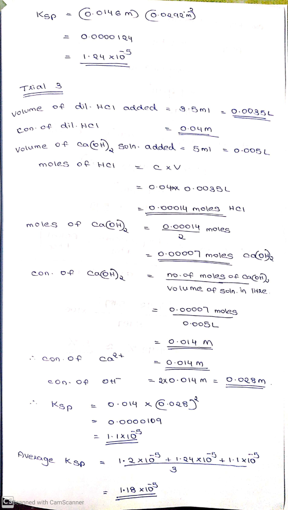 Ksp = 0.0146 m) 6.oggen = 0.0000 124 = 1.24 xios Teial 3 ne of dil. HCI added = 3:5mi - 0.00354 volume of con of dil. Hal 1 =