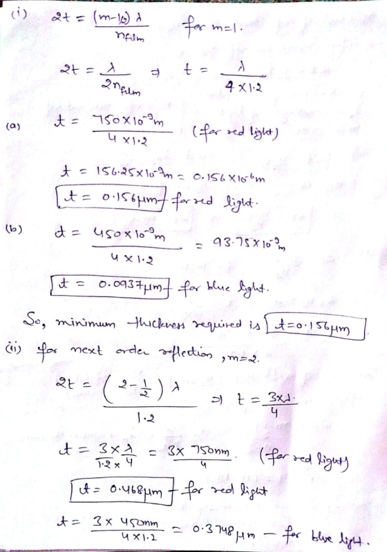 nfilm analm 4x1.2 150x100m uxl.2 t. 122*9 (i) at = (m-1) for mal 2t=1 ta j t = (a) (for red light) t = 156.25x10 m = 0.156816