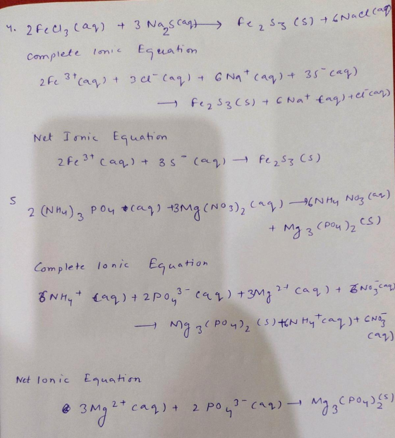 4. 2Fech (age & 3 Nascage de, dez (5) + 6 Nad complete conic Equation 2Fe 3+ (aq) + 3 ct caq) & 6 Na + (aq) + 35 cag) dez G3