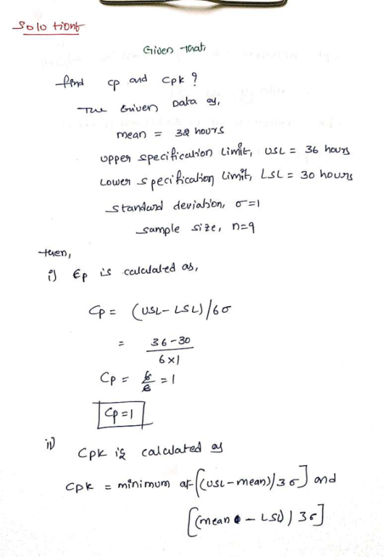cp ond cpk? pala ay Lowe specihealser) Limit, LSL = 30 hDUPU deviabon, Standa d σ-1 tuen 3 6 3c aFI(US 1-mean) 36)ond Cpk = m