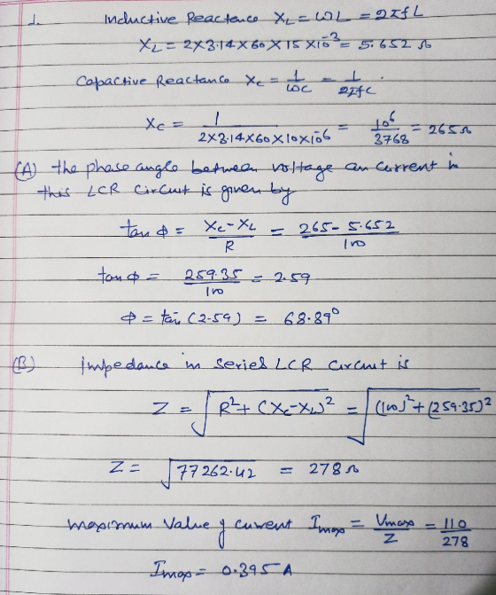 Inductive Reactence x = WL = 25fL X = 243.14X60X15X163 = 5.652 6 Capactive Reactanco te- ㅗ Loc I Pifc - 2650 tof 2x3.14X60 Xb