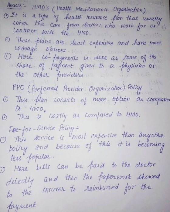 Answes HMOs (Health Mavictanan e Organieation) ma It s a that wuag lon corer the Care trom doctors who work for type o healt
