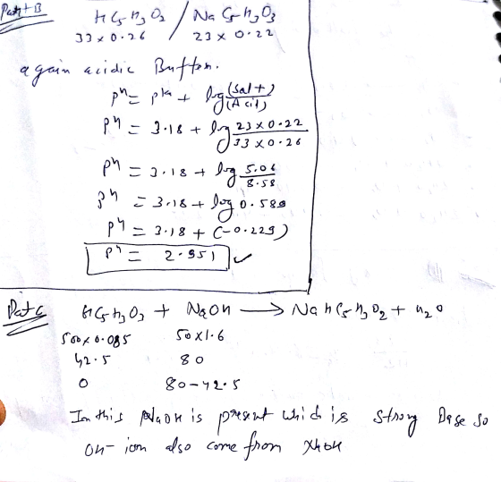 Part B HGH₂02 / Na Ghz 33x0.26 / 23% 0:22 again acidic Buften. Р- к. Рас, PM = 318+ lg73 0:24 ph = 3,18 + big sio la pu = 31