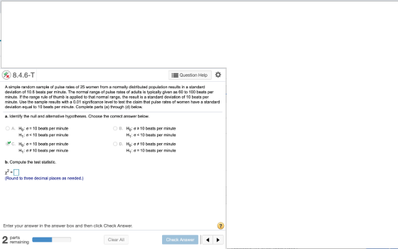x 8.4.6-T Question Help A simple random sample of pulse rates of 25 women from a normally distributed population results in a