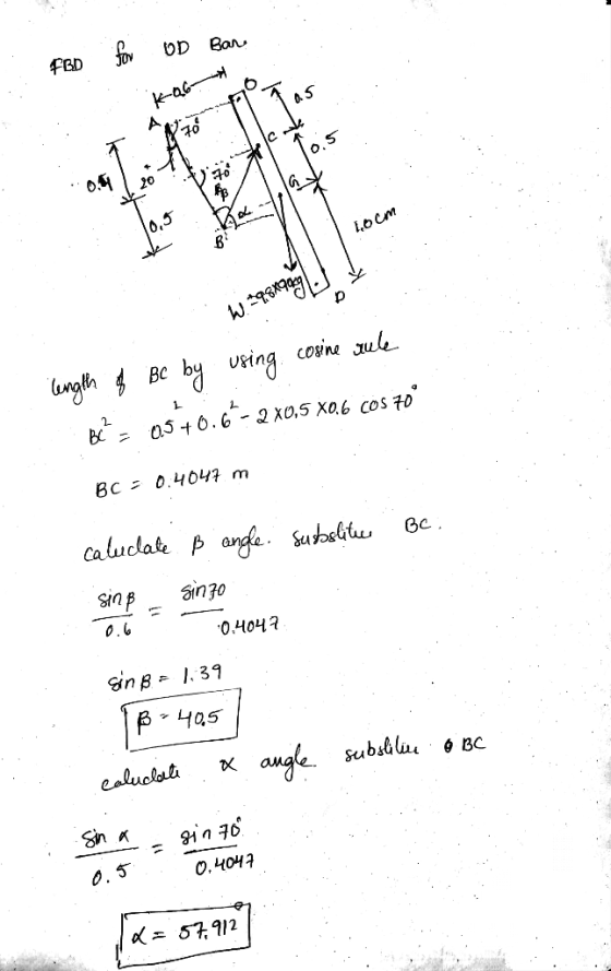 FBD for OD Bar 05 K-Q6 Win 10.5 10. 409 LOCM W. Tqarang length of BC by using cosine rule B?- 0570.6--2x0,5 X0.6 COS 70° BC =