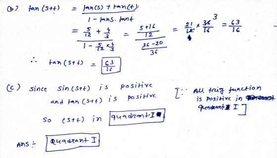 (62 tan (5++) 3 fan(s) + fanct); 1-ans.fant is + 5+16 12 34 T (3 16 T유상 34 -20 36 tan (5+ t) 63 16 (c) since sin (S++) is and