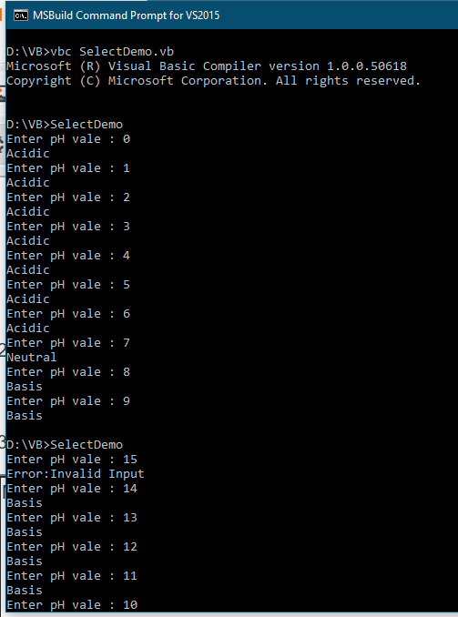 6. MSBuild Command Prompt for VS2015 D:\VB>vbc SelectDemo.vb Microsoft (R) Visual Basic Compiler version 1.0.0.50618 Copyrigh