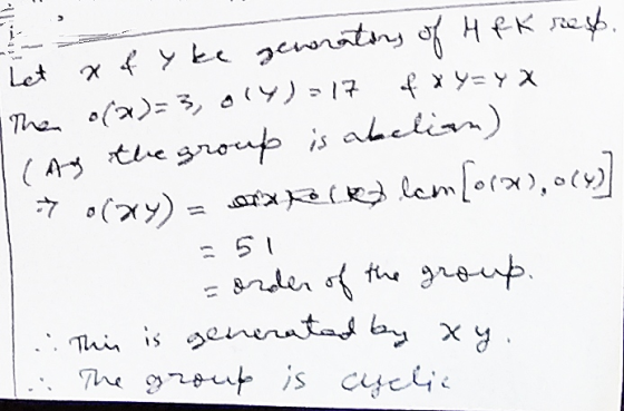 Let xfy ke generations of HFK rep. The o(a)=3 oly) = 17 of X Y=Y X (As the group is abelian) or to cry lam[orx), 004) -7 0(my