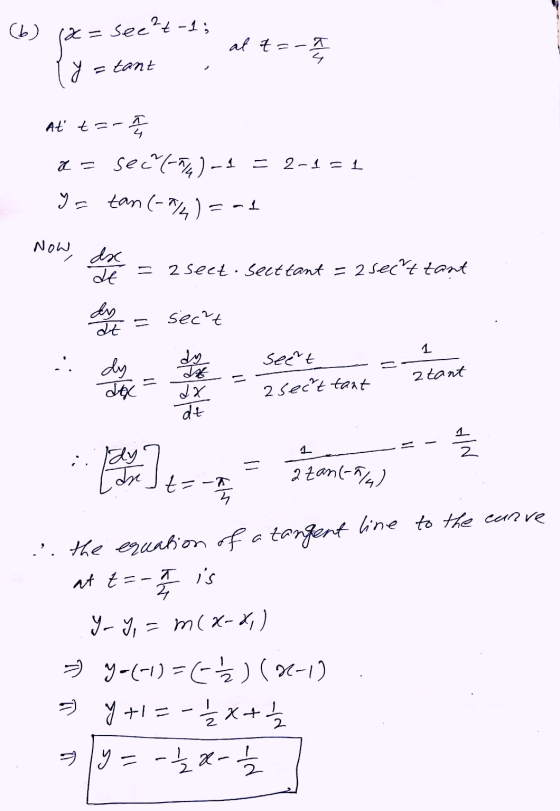 (6) S&= (a= see?t-1; y tant at 7 =- 21 Ať to- 4 X 송 seca(-7) -1 = 2-1 = 1 Y = tan (-7)=-4 Now, dac de - 2 seet. Seit tant = 2