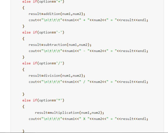 else if(option result=addition(num1,num2); cout<<\n\t\t\tくくnum!<< + <<num2<< <<resultくくendl; = else if(option==-) res