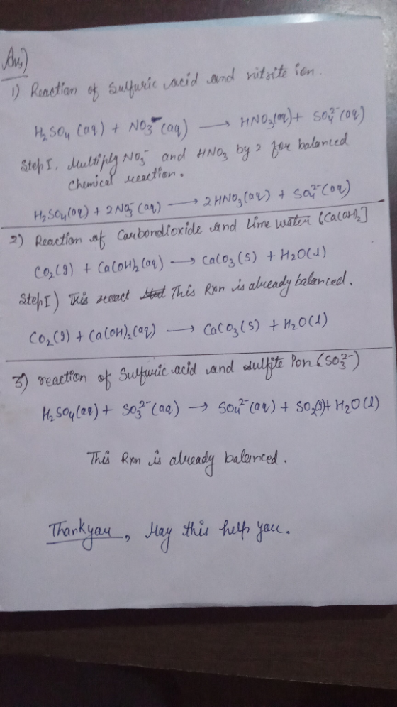 Au) 1) Reaction of sulfuric acid and nitrite son. H₂SO4 (aq) + NO3 cag) HNO3(aq) + Son (99) Step I, Multiply Noo and HNO₂ by