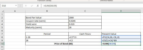 Function Library Defined Names D10 Bond Par Value 2000 0.0245 0.019 26 Coupon rate (semi Yield semi 4 Maturity (semi) Period