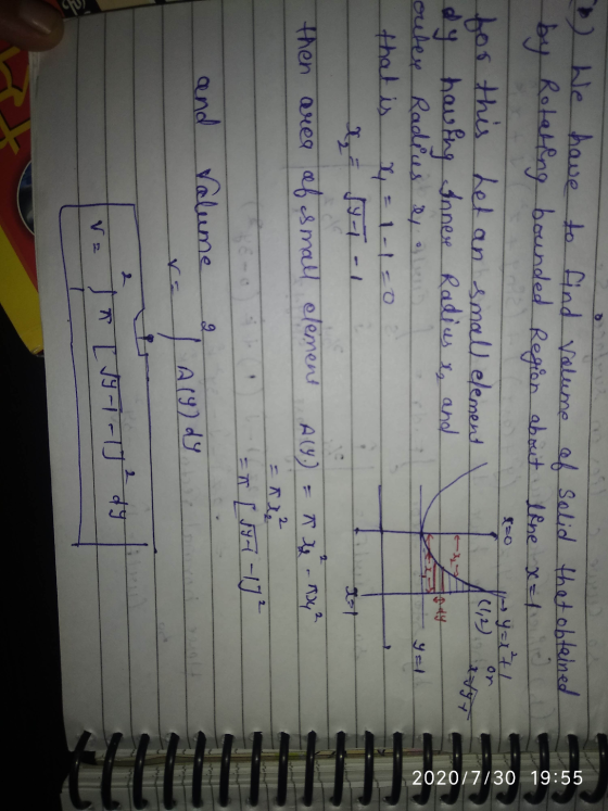 10 10 Ογη for this We have to find volume of solid that obtained by Rotating bounded Region about line x=1 yaxt/ Let an sma