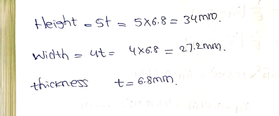 Height =st = 5X6.8= 34mm! Width = ut= 4x6:8 = 27.2mm. t-6.8mm l thickness