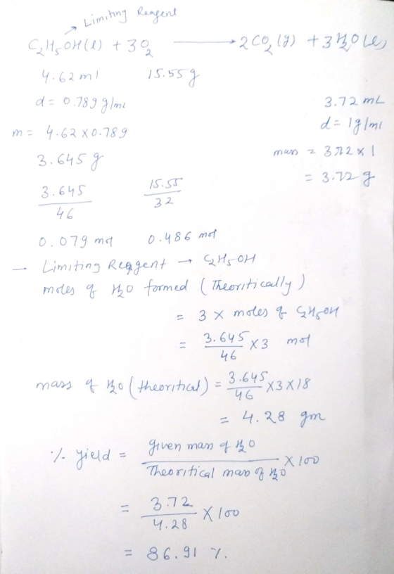 >209, 14) +340 Les Limiting Reagent CH, OH (l) +30 - 4.62ml 15.55g d = 0.789 glme m= 4.62X0.789 3.645g 3.645 32 3.72 mL d = I