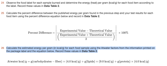 24 Observe the food label for each sample burned and determine the energy (heat) per gram (kcal/g) for each food item accordi