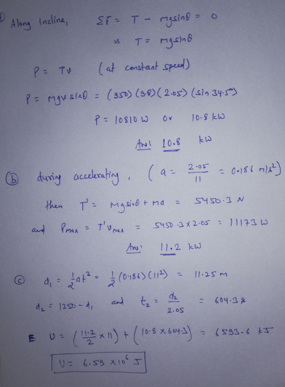 SFTnjsin A lony incline, 1 T = (at constaat sped) P=Tv (as (s(2.0s) (sin 345 10-8k40 Ma1891- AND 10.8 2-o5 duriy accdratiy(4-