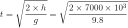 t=\sqrt{\frac{2\times h}{g}}=\sqrt{\frac{2\times 7000\times 10^3}{9.8}}