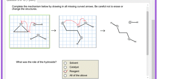 Complete the mechanism below by drawing in all missing curved arrows. Be careful not to erase or change the structures. O Sol