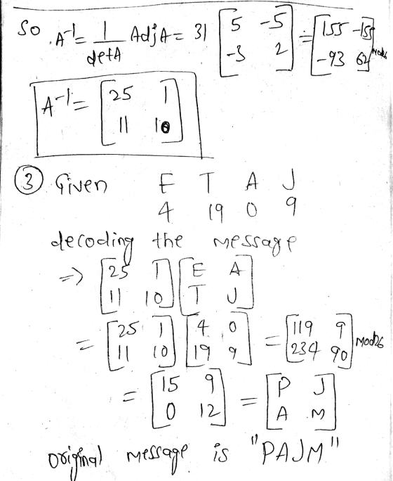 So A L AdjA= 31 Iss is 5 -5 -3 2 deta -93 Oradea AV= /25 ī . ll 3 Given 4 9 ole coding the ЕТА A J 19.0 the Message E А -> 12