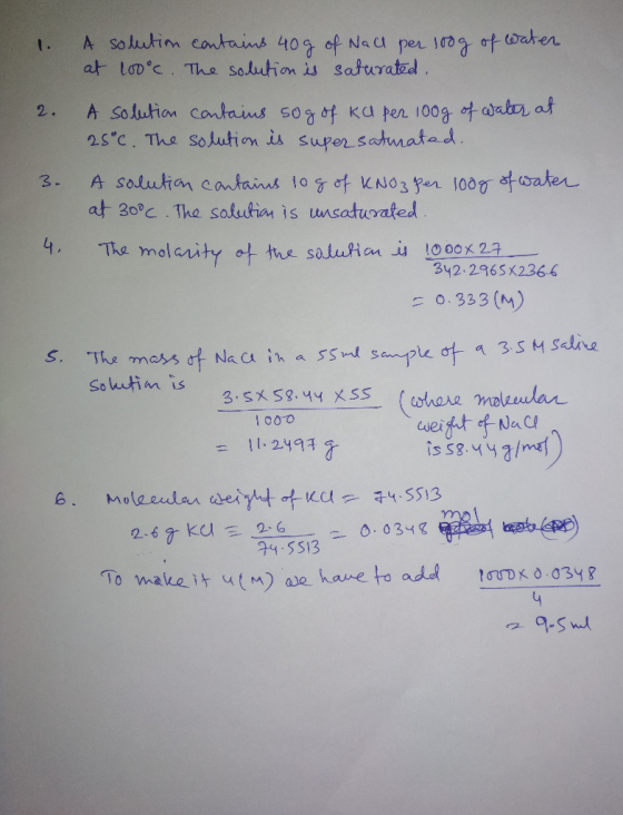 1. A solution contains 40g of Nall per 100g of water at 100°c. The solution is saturated. 2. A solution contains 50g of ka pe