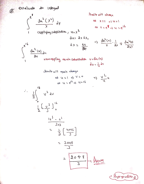 evaluate the integral 8 limity will chane a XI =)uzl =e8=) u zelb In? (x²) dy Х applying substitution, ua x2 du= gx. dx, dxa