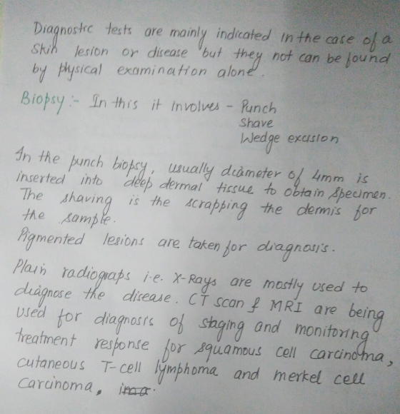 Diagnashc test are mainly indicated in the ate ola Skih lesion or direase but they not can be Jound by physical examinatton a