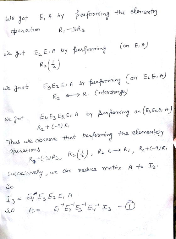 We 9ot E erfbomin the elomontg we od E3E2 E/ A by R2 ←→R, (interchange Thed we obteave that Penfaming ta elmenley we can veduce mafix A to Ta Succe.sS So