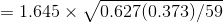 = 1.645 x 0.627(0.373)/59
