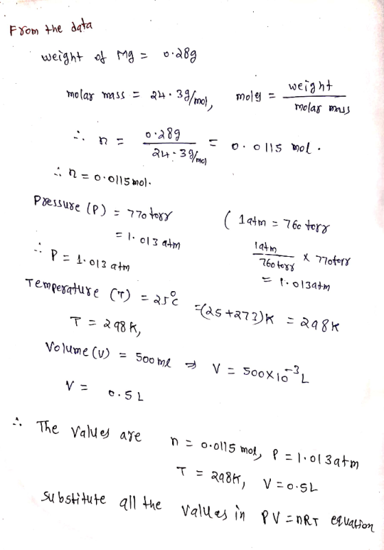 FYom the dara weight o Mg weiaht mole 33/mo, molas ms 0A89 1 Pessuse (P) = 1qtm 76e terg 77o toxY lo13 4m tatm boto Temperatu