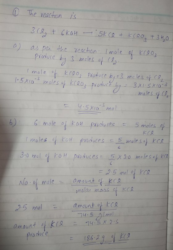 The yeachon is 5k Co k(203 t 34,0 a as per the veachon mole 6 KC90 Produce by 3 mcles af ( Imole of kco0 Paodure by3 mcles of