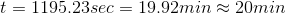 t=1195.23 sec=19.92min\approx 20min