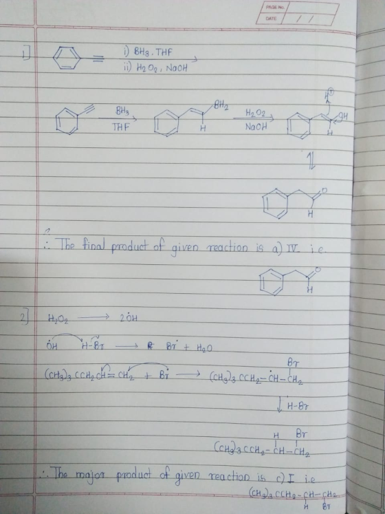 PAGE NO DATE D i) BH3. THE ii) H2O2, NaOH ♡ BH₂ THE H₂O2 वि H NaOH H 1 H 1 . The final product of given reaction is a) Vie Н