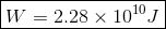 W = 2.28 x 1010