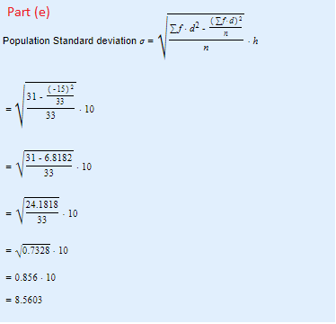 Part (e) Population Standard deviation ơ-11- k -15)2 31- 10 31 6.8182 24.1318 0.7328 10 -0.856-10 -8.5603