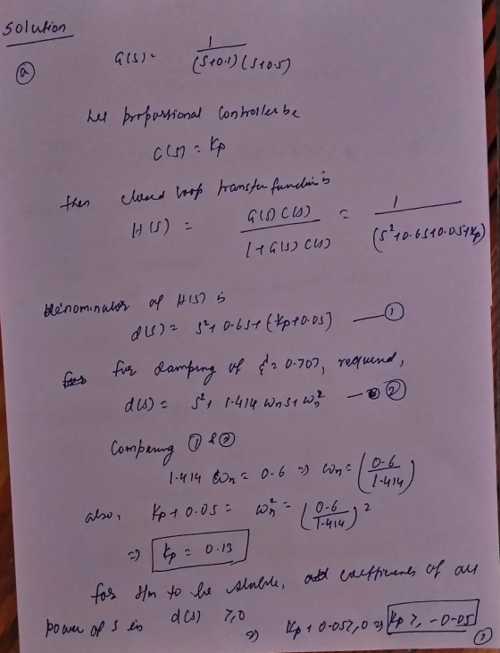 solution Gls). (510.1) (2005) a her proportional Controller be CCM = kp then - closed loop transfer fundins Glocis) (8:40.65