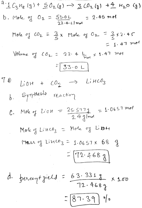 a 02 55.0L 22.4-LImt b. Mal - 2.45 mot 22. 4 Mote o CO2 X 1. 47 mol Velume CO - 1.4 mo 2 2. 4 L mot 33.o L LIHCO3 LioH CO2 re