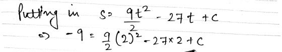 Putting in SP 9t² 27 t tc 2. 2) -9 = 9(2) 9 -27*2 + c