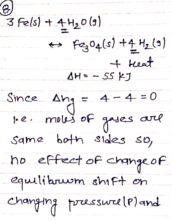 3 Fels) 420(3) 04(s)4H2 (3) +keat SS J 4H Since 4-4 = 0 mau oF ues Same both stdes so, arre effeat of changeof ho eauulihruwm